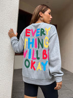 Everything Will Be OKAY Hoodie