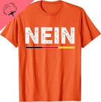 Nein German No Saying Funny Germany Vintage  T-Shirt