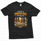 Drinking Problem Beer T-Shirt German Beer Lover Oktoberfest