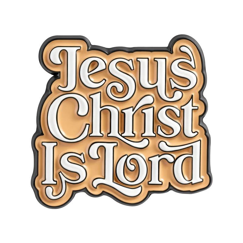 Jesus Christ is Lord Enamel Pins