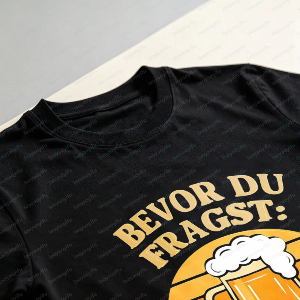 Trendy Saying T-shirts in German Beer & Oktoberfest